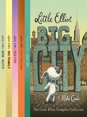 cover image of The Little Elliot Complete Collection